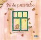 Livro - Pé de passarinho