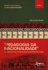 Livro - “Pedagogia da nacionalidade”: indigenismo e ação Kaingang no posto indígena Apucarana