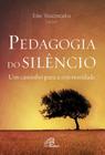 Livro - Pedagogia do silêncio