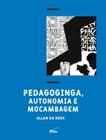 Livro - Pedagoginga, autonomia e mocambagem