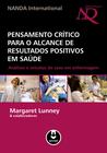 Livro - Pensamento Crítico para o Alcance de Resultados Positivos em Saúde