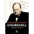 Livro - Pensando Como Churchill