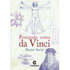 Livro - Pensando Como Da Vinci