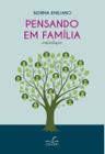 Livro - Pensando em família