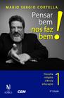 Livro - Pensar bem nos faz bem! vol. 1