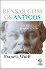 Livro - Pensar com os antigos