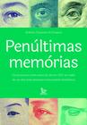 Livro - Penúltimas memórias