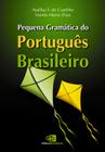Livro - Pequena gramática do português brasileiro