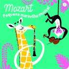 Livro - Pequena maravilha musical, Mozart