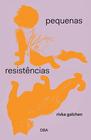 Livro - Pequenas resistências