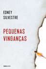 Livro Pequenas Vinganças Edney Silvestre