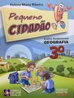 Livro: Pequeno Cidadão Ensino Fundamental - Geografia 3º Ano (Novo, Lacrado)