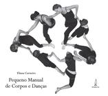 Livro - Pequeno manual de corpos e danças