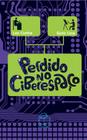 Livro - Perdido no ciberespaço