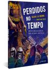 Livro - Perdidos no tempo