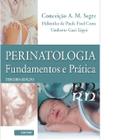 Livro - Perinatologia - Fundamentos e práticas