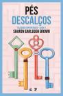 Livro Pés Descalços Sharon Garlough Brown