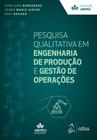 Livro - Pesquisa Qualitativa em Engenharia de Produção e Gestão de Operações