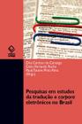 Livro - Pesquisas em estudos da tradução e corpora eletrônicos no Brasil