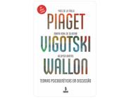 Livro Piaget Vigotski Wallon Teorias Psicogenéticas em Discussão Yves de La Taille