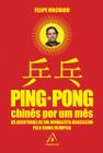 Livro - Ping Pong – chinês por um mês