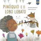 Livro - Pinóquio e o lobo Lobato