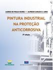 Livro - Pintura Industrial Na Protecao Anticorrosiva - 5º Ed - INTERCIENCIA