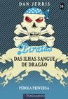 Livro - Piratas Das Ilhas Sangue De Dragao 10 - Pérola Perversa