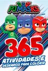 Livro - PJ Masks Livro 365 Atividades e Desenhos para Colorir