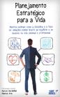 Livro - Planejamento estratégico para a vida