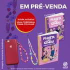 Livro - Planeta das Gêmeas - O mundo incrível de Melissa e Nicole + cordinha para celular