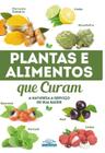 Livro - Plantas e alimentos que curam