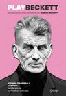 Livro - Play Beckett - Uma pantomima e três dramatículos de Samuel Beckett