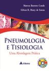 Livro - Pneumologia e tisiologia - Uma abordagem prática
