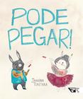 Livro - Pode pegar!