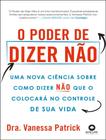 Livro - Poder De Dizer Nao, O - ALTA LIFE