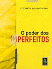 Livro - Poder dos imperfeitos