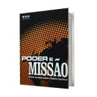 Livro poder e missao debate teológico batalha espiritual - abu editora