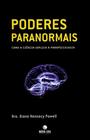 Livro - Poderes paranormais: Como a ciência explica a parapsicologia