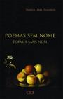 Livro - Poemas sem nome / Poèmes sans nom