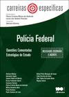 Livro - Polícia federal: Questões comentadas : Estratégias de estudo - 1ª edição de 2014