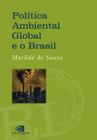 Livro - Política ambiental global e o Brasil