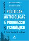 Livro - Políticas anticíclicas e progresso econômico a experiência brasileira
