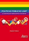 Livro - Políticas públicas LGBT e construção democrática no Brasil