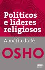 Livro - Políticos e líderes religiosos: A máfia da fé
