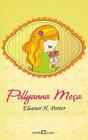 Livro - Pollyanna moça