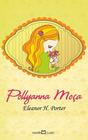 Livro - Pollyanna moça