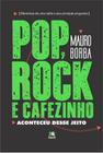 Livro - Pop, rock e cafezinho