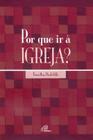 Livro - Por que ir à Igreja?