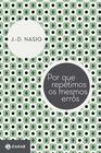 Livro - Por que repetimos os mesmos erros